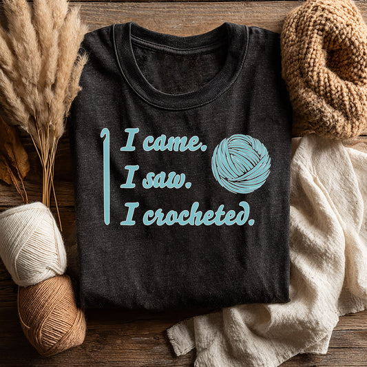 "I came. I saw. I crocheted." dark